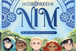 Les chroniques de Nim Vol 2 La voie des gardien_Gulf Stream_9782383493488.jpg