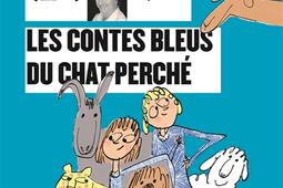 Les contes bleus du chat perche_GallimardJeunesse_9782075189996.jpg