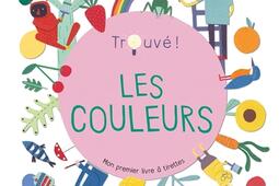 Les couleurs : mon premier livre à tirettes.jpg