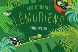 Les cousins lemuriens_Ed des Grandes personnes_9782361937034.jpg