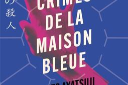 Les crimes de la maison bleue_Verso_9782386434198.jpg