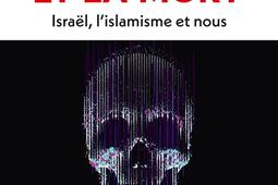 Les democraties et la mort  Israel lislamisme_LArtilleur_9782810012961.jpg