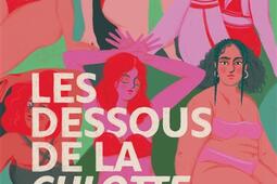 Les dessous de la culotte  une autre histoire de _Hachette Pratique_9782017255970.jpg