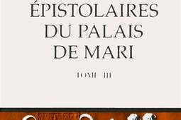 Les documents épistolaires du palais de Mari. Vol. 3.jpg