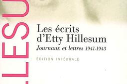 Les ecrits dEtty Hillesum  journaux et lettres 19411943_Seuil_9782020568333.jpg