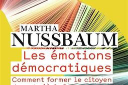 Les emotions democratiques  comment former le c_Flammarion_9782081511095.jpg