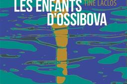 Les enfants dOssibova_Editions La Contreallee_9782376652007.jpg