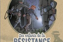Les enfants de la Resistance Vol 10 La guerre _Le Lombard_9782808216937.jpg