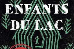 Les enfants du lac_Pocket_9782266342179.jpg