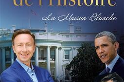 Les enigmes de lhistoire La MaisonBlanche_Fayard_9782213731063.jpg