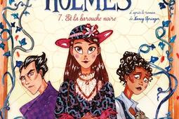 Les enquêtes d'Enola Holmes. Vol. 7. Enola Holmes et la barouche noire.jpg