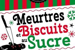 Les enquêtes d'Hannah Swensen. Vol. 6. Meurtres et biscuits au sucre.jpg