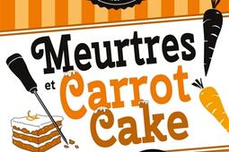 Les enquêtes d'Hannah Swensen. Vol. 9. Meurtres et carrot cake.jpg