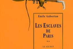 Les esclaves de Paris. Vol. 2. Le secret des Champdoce.jpg