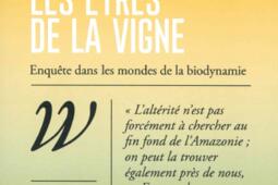 Les etres de la vigne  enquete dans les mondes _Wildproject_9782381140735.jpg