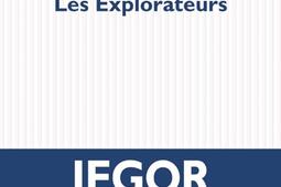Les explorateurs_POL_9782818065525.jpg