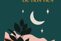 Les femmes de nos vies_Hachette Fictions_9782501171953.jpg