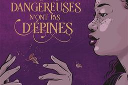 Les fleurs les plus dangereuses nont pas depine_Hachette romans_9782017221432.jpg