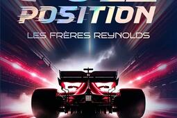 Les freres Reynolds Pole position_Editions Addictives_9782371267701.jpg