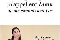 Les gens qui mappellent Liam ne me connaissent pa_Leducs editions_9791028534592.jpg
