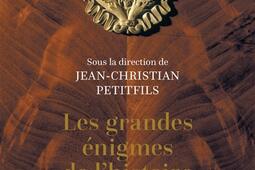 Les grandes enigmes de lhistoire_Perrin_Figaro Histoire Le.jpg