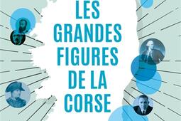 Les grandes figures de la Corse.jpg