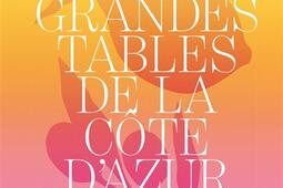 Les grandes tables de la Cote dAzur  recettes _Solar_9782263192647.jpg