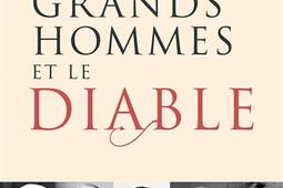 Les grands hommes et le diable_Rocher_9782268112459.jpg