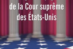 Les grands juges de la Cour suprême des Etats-Unis.jpg