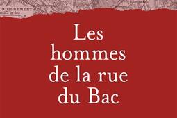 Les hommes de la rue du Bac_Lattes_9782709676182.jpg