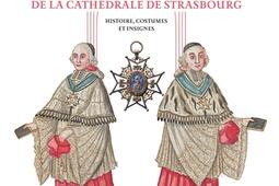 Les illustres chanoines de la cathédrale de Strasbourg : histoire, costumes et insignes.jpg