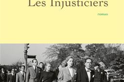 Les injusticiers_Grasset.jpg