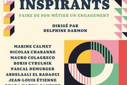 Les inspirants  faire de son metier un engagemen_Ed de lAube_9782815958523.jpg