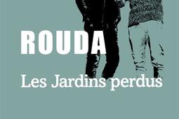 Les jardins perdus_Liana Levi_9791034910984.jpg