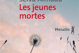 Les jeunes mortes_Metailie_9791022601399.jpg