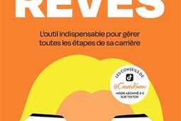 Les jobs de mes rêves : l'outil indispensable pour gérer toutes les étapes de sa carrière.jpg