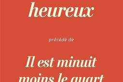 Les jours heureux  programme du Conseil national de la Resistance Il est minuit moins le quart_Grasset_9782246838128.jpg