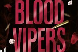 Les legendes Blood Vipers_Albin Michel_9782226497192.jpg