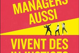 Les managers aussi vivent des injustices  12 rec_Dunod_9782100875580.jpg