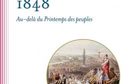Les mondes de 1848 : au-delà du printemps des peuples.jpg