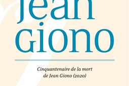 Les mondes de Jean Giono : cinquantenaire de la mort de Jean Giono (2020).jpg