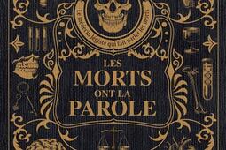 Les morts ont la parole_Kennes Editions_9782931300336.jpg