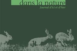 Les mots comme des lapins lâchés dans la nature : journal d'ici et d'hier.jpg