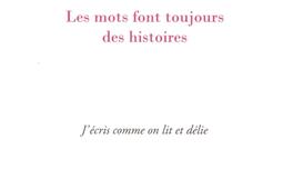 Les mots font toujours des histoires  jecris co_Illador_9791090203518.jpg