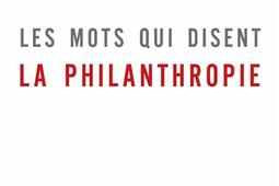 Les mots qui disent la philanthropie_O Jacob_9782415008857.jpg