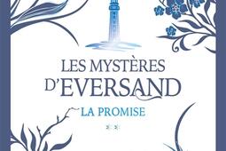 Les mysteres dEversand Vol 2 La promise_R Laffont_9782221285695.jpg