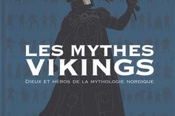 Les mythes vikings  dieux et heros de la mytholo_Arte Editions_9782958861933.jpg