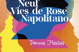 Les neuf vies de Rose Napolitano.jpg
