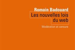 Les nouvelles lois du web : modération et censure.jpg