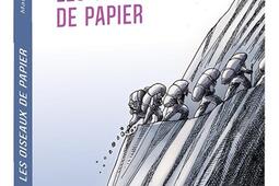 Les oiseaux de papier_Ed ca et la_Arte Editions.jpg